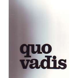 Quo Vadis. Soubor fotografií (Praha, normalizace, mj. metro Můstek, Kosmonautů, pasáž Světozor)